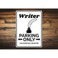 Writer Parking Sign