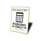 Accountant Parking Only Sign