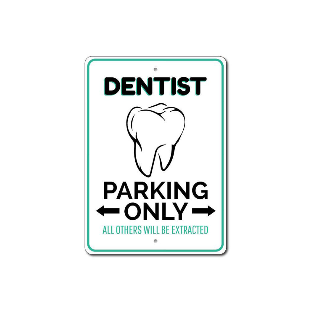 Dentist Parking Sign