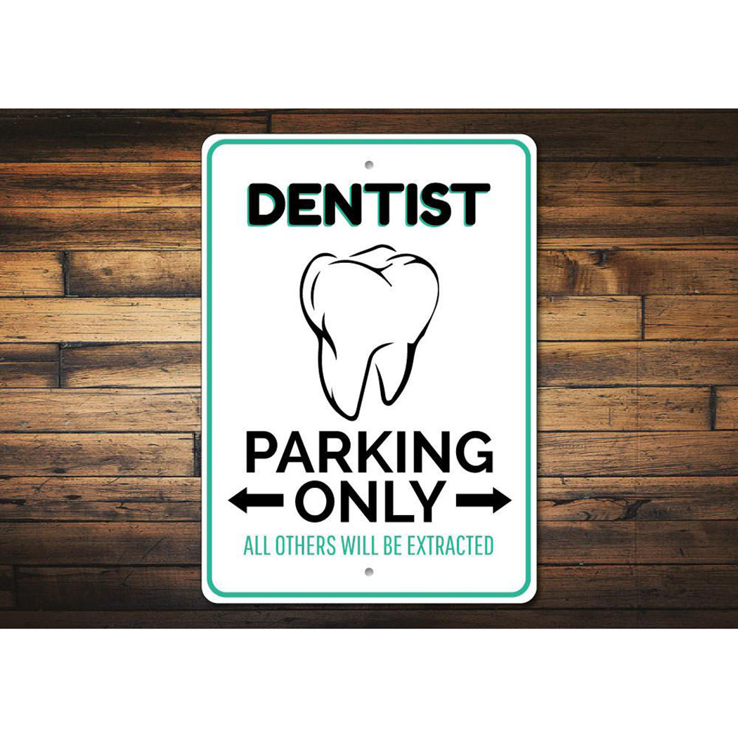 Dentist Parking Sign