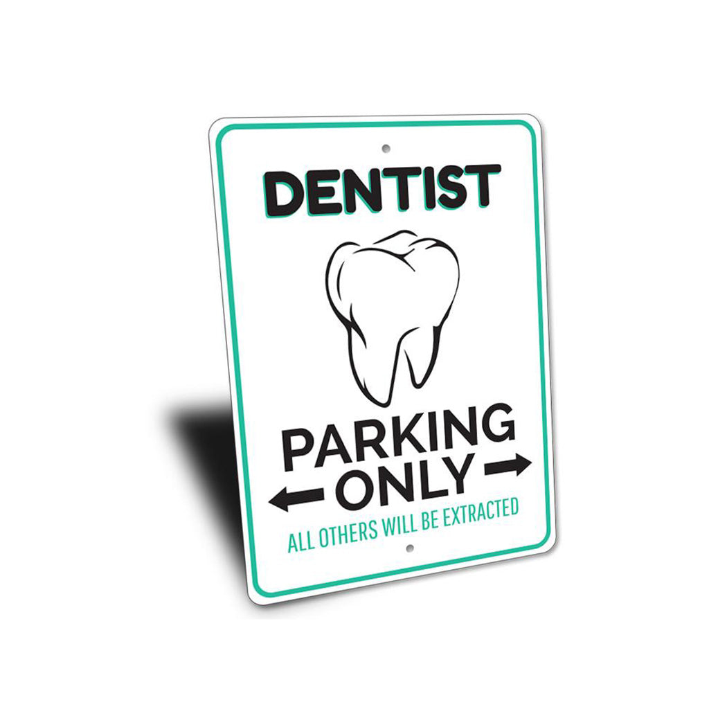 Dentist Parking Sign