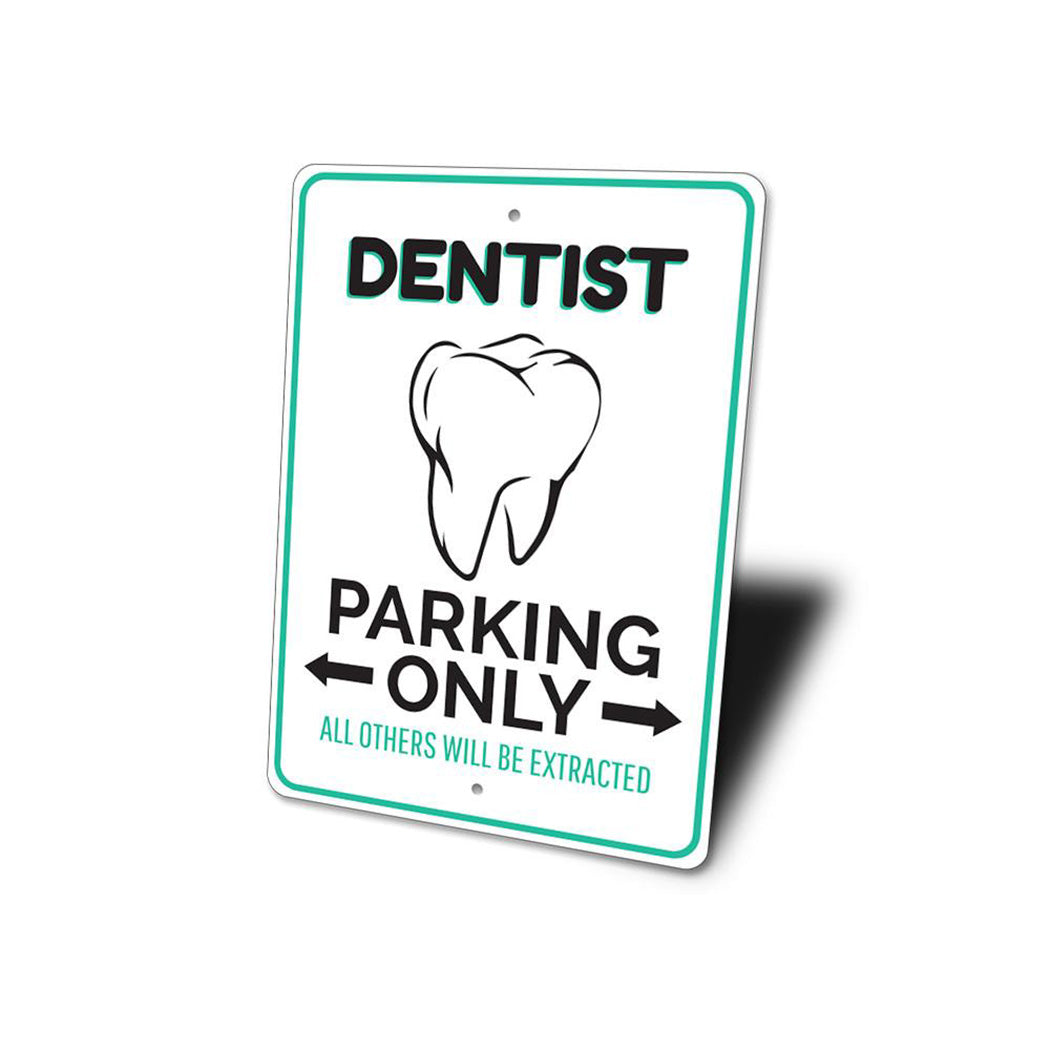 Dentist Parking Sign