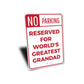 Grandad Parking Sign