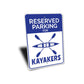 Kayaker Parking Sign