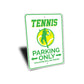 Tennis Parking Sign