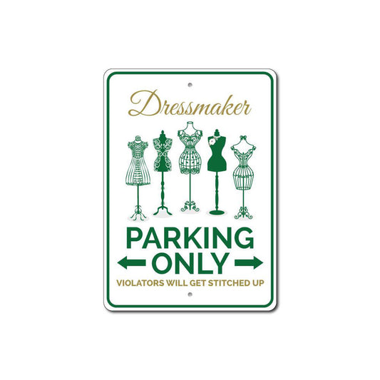 Dressmaker Parking Sign