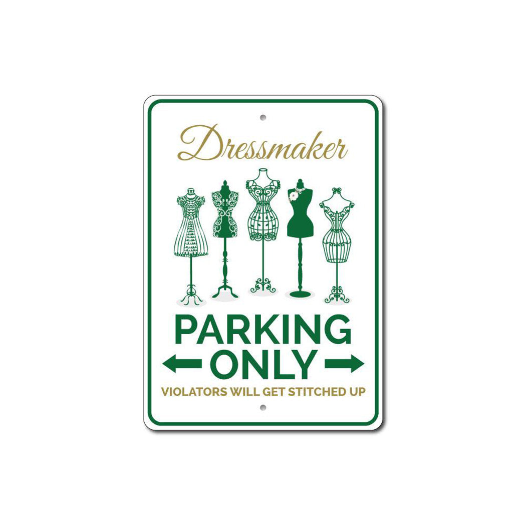 Dressmaker Parking Sign