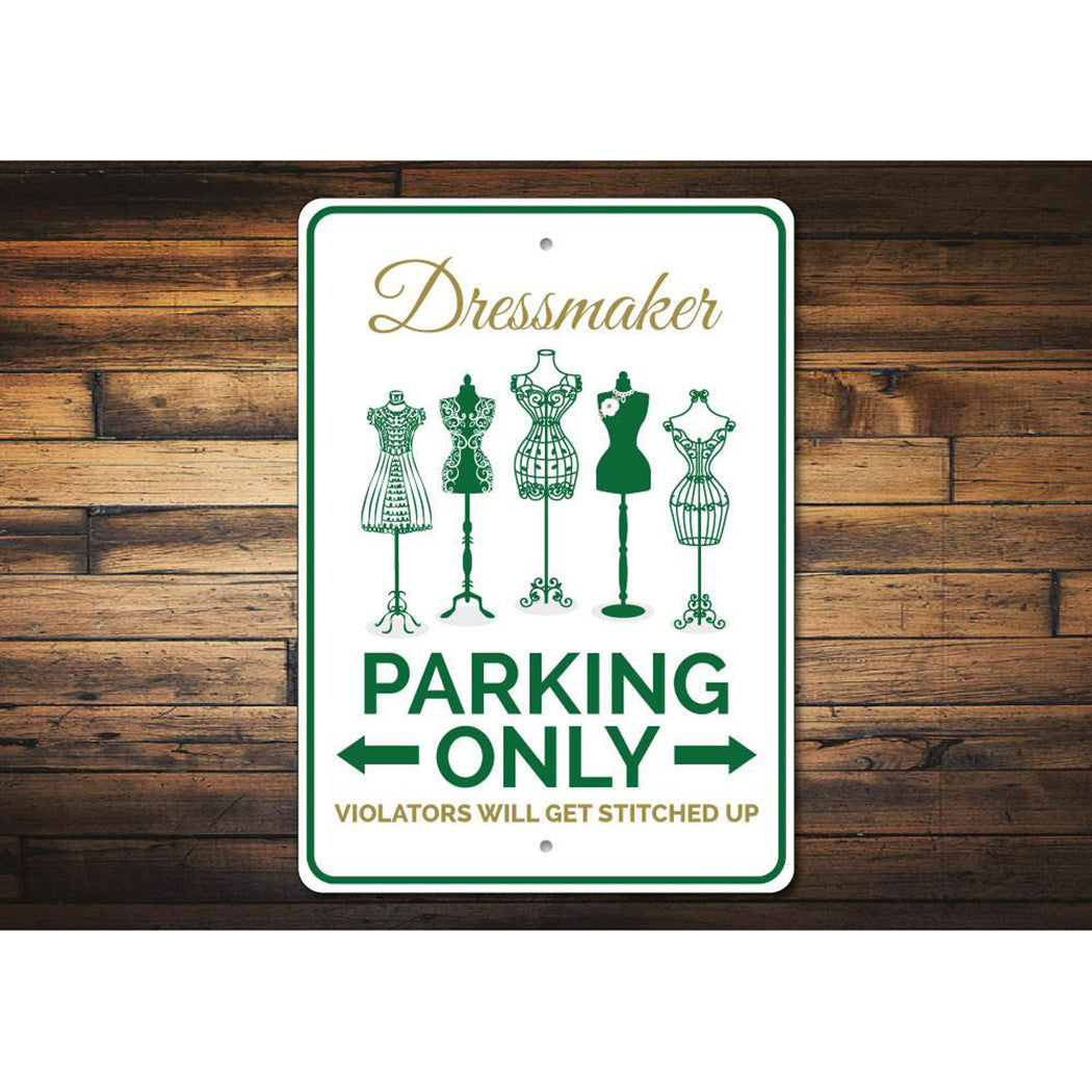 Dressmaker Parking Sign