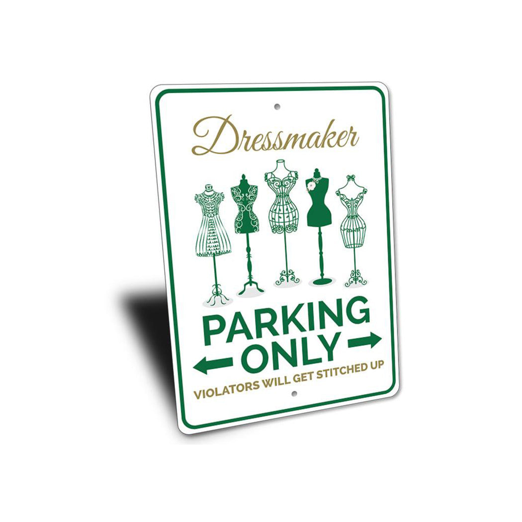 Dressmaker Parking Sign