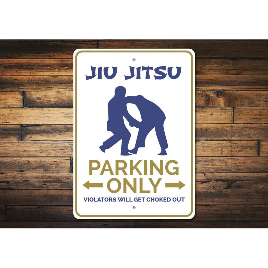 Jiu Jitsu Parking Sign