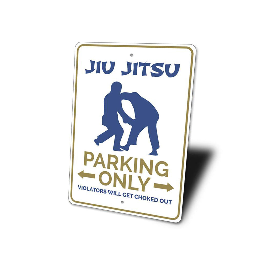 Jiu Jitsu Parking Sign