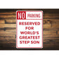 Step Son Parking Sign
