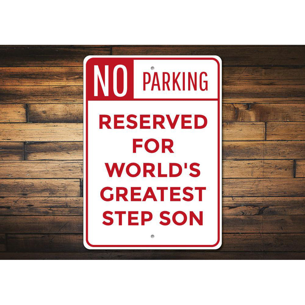 Step Son Parking Sign