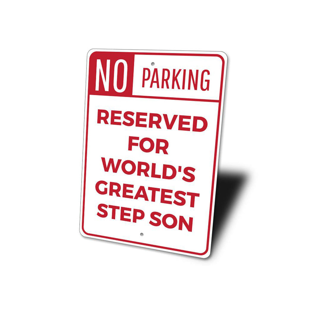 Step Son Parking Sign