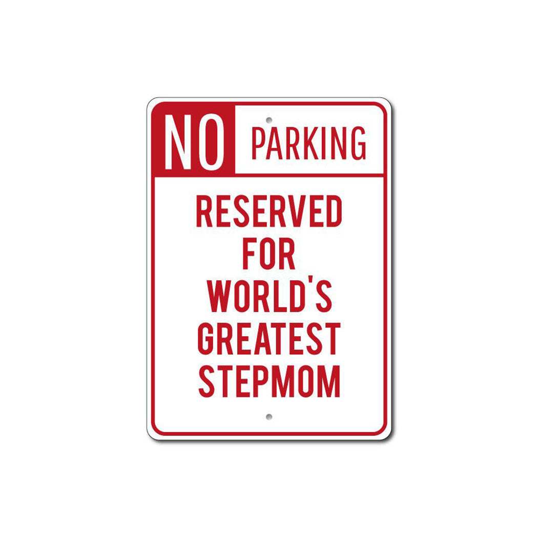 Stepmom Parking Metal Sign