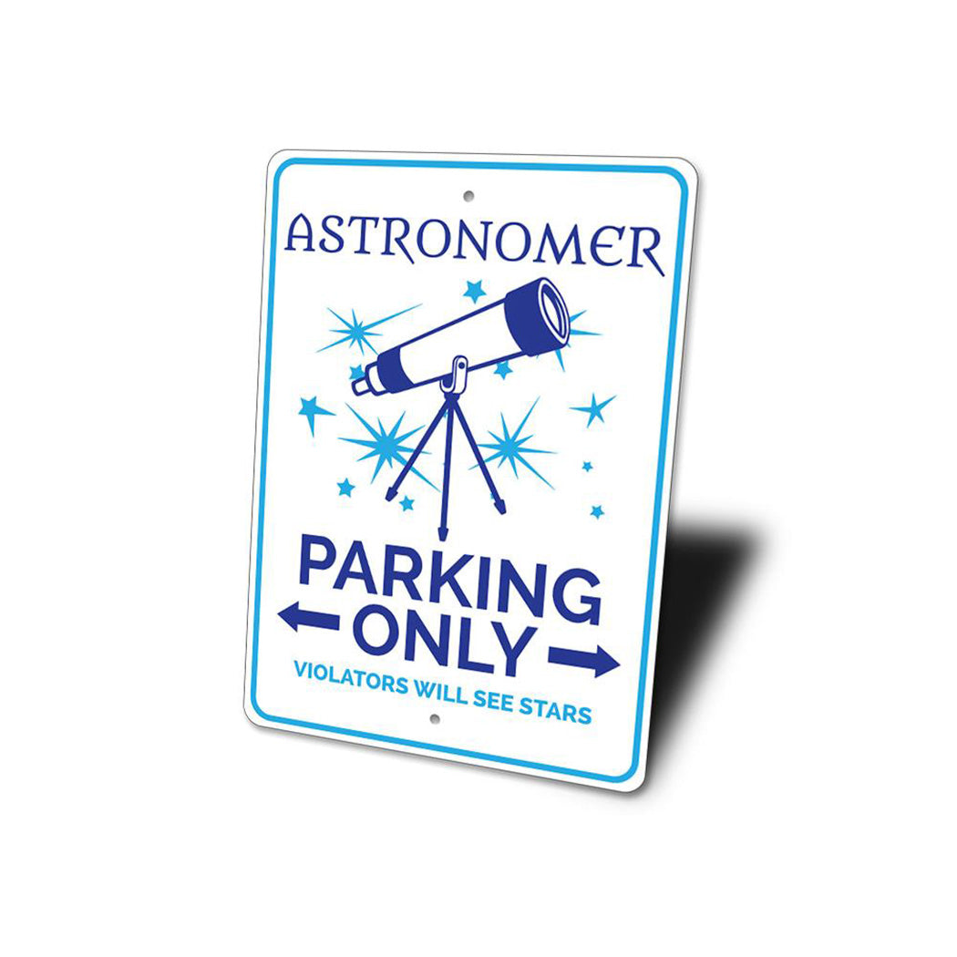 Astronomer Parking Sign