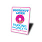 Doughnut Lover Parking Sign