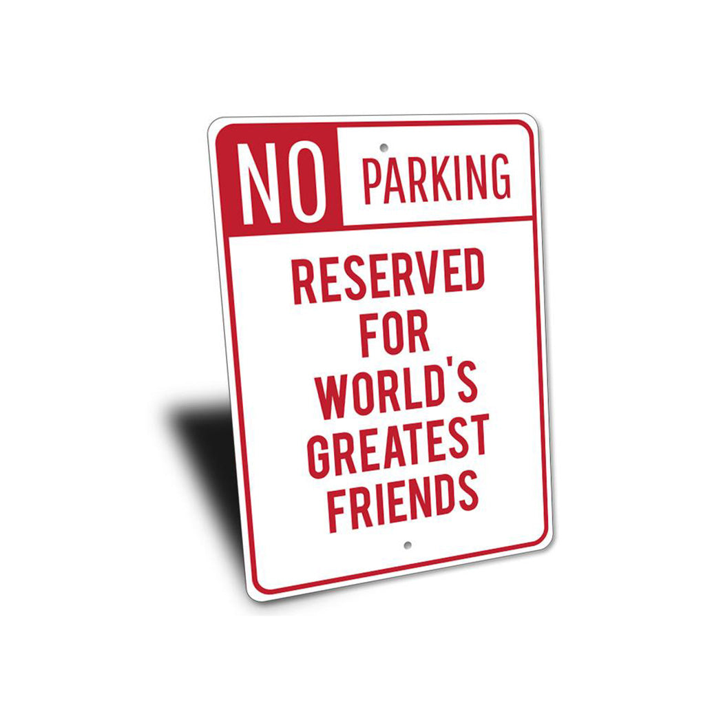 Friends Parking Sign