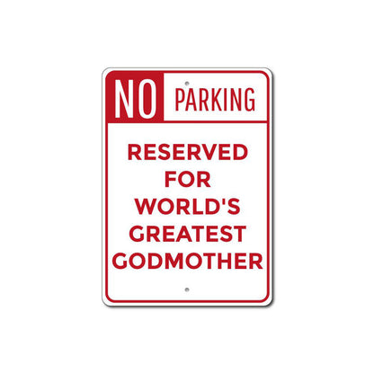 Godmother Parking Sign