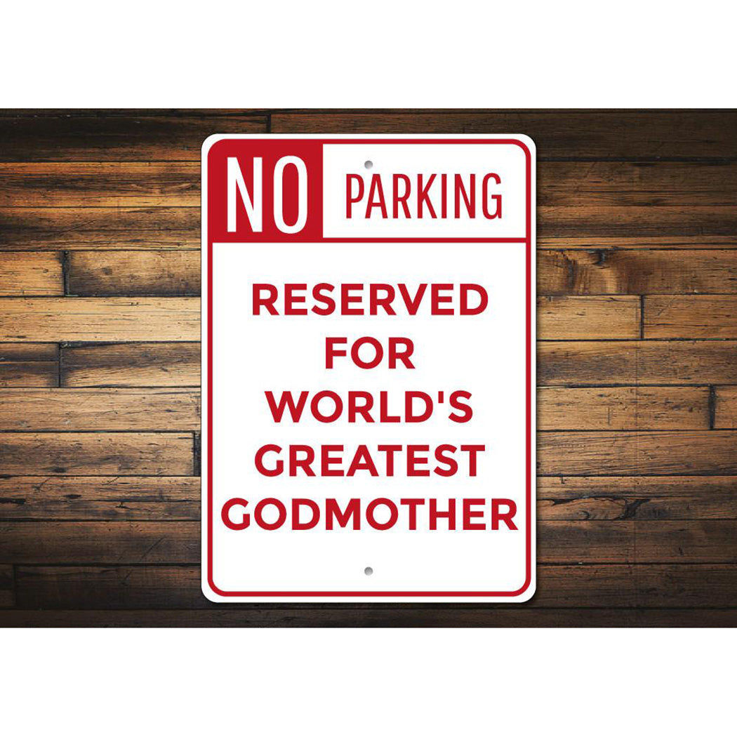 Godmother Parking Sign