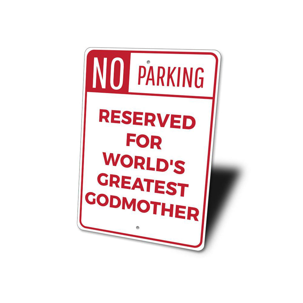 Godmother Parking Sign