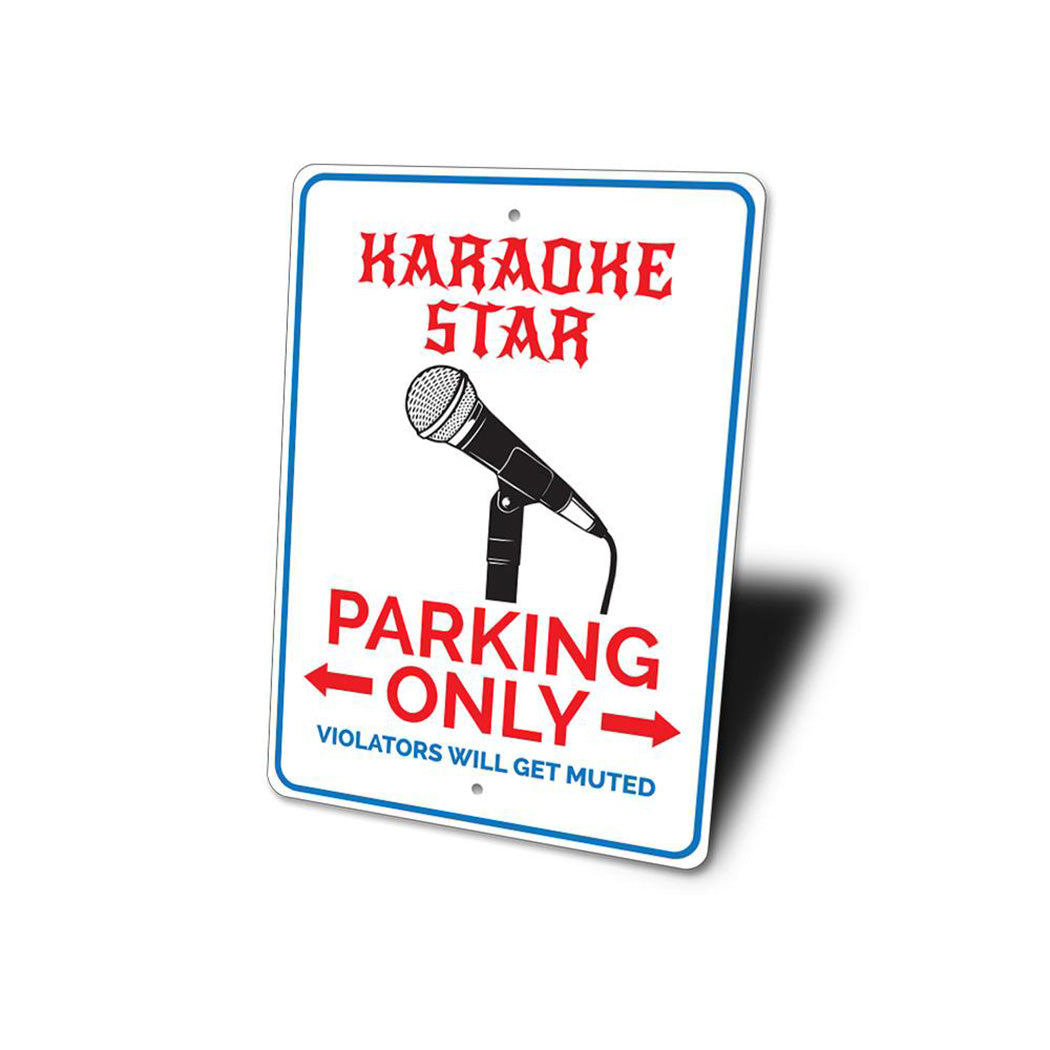 Karaoke Star Parking Sign