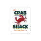The Crab Shack Metal Sign
