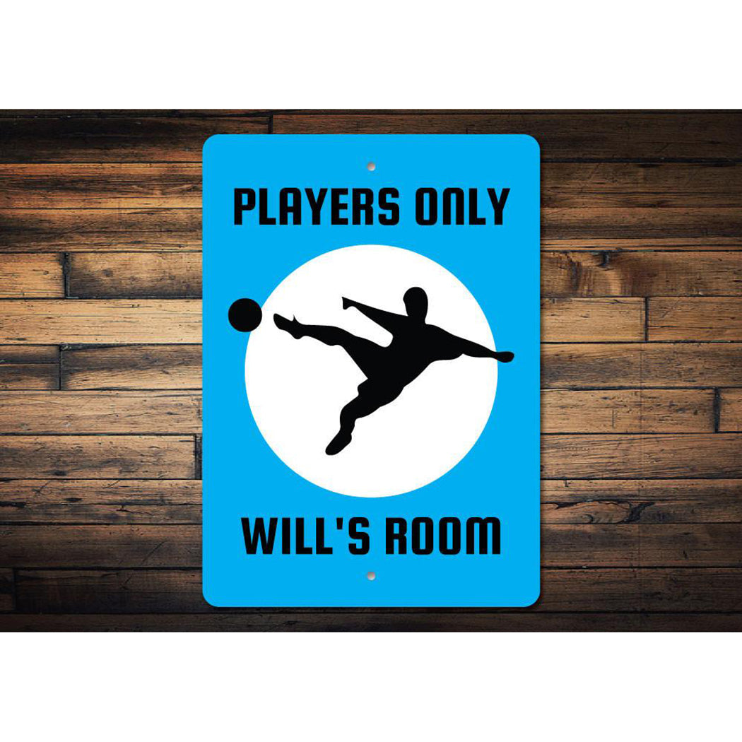 Soccer Players Only Sign