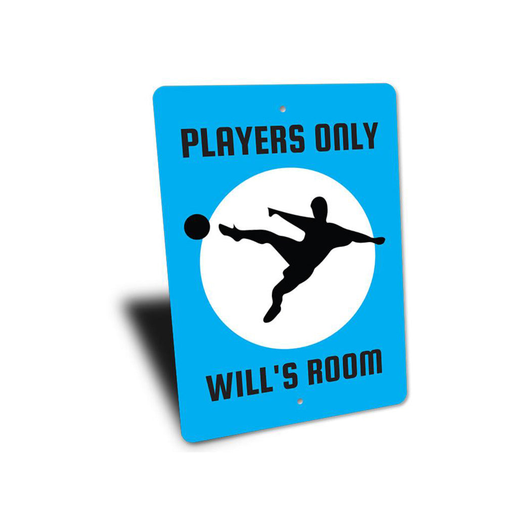 Soccer Players Only Sign