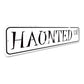 Haunted Lane Sign