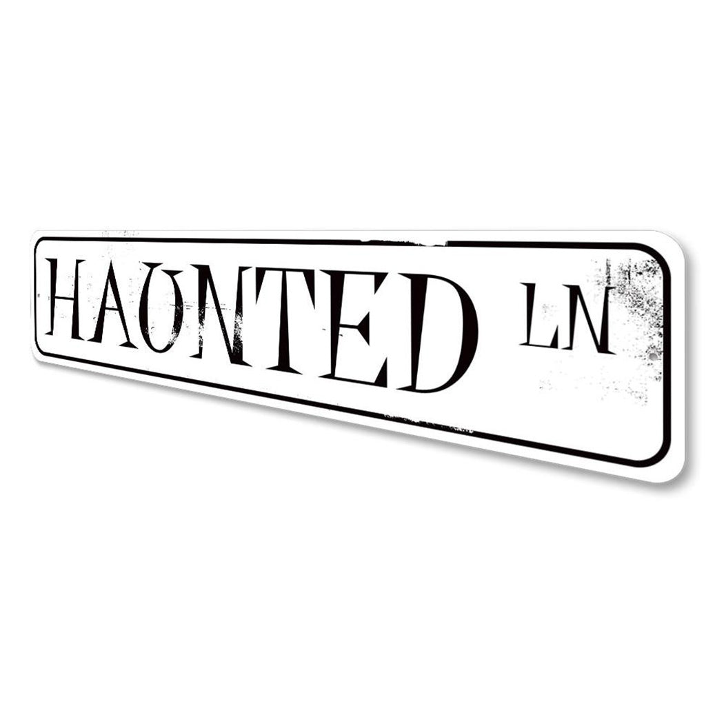 Haunted Lane Sign