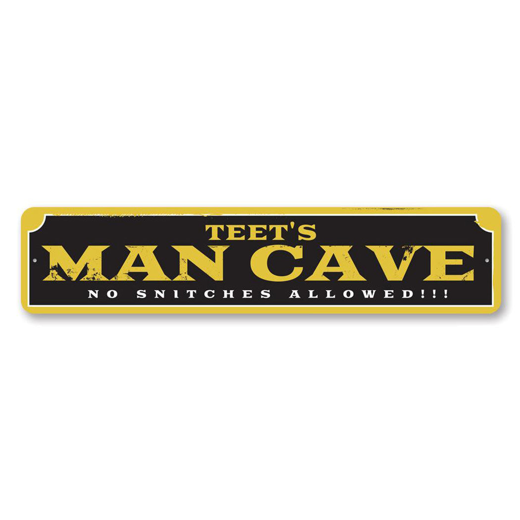 No Snitches Man Cave Metal Sign