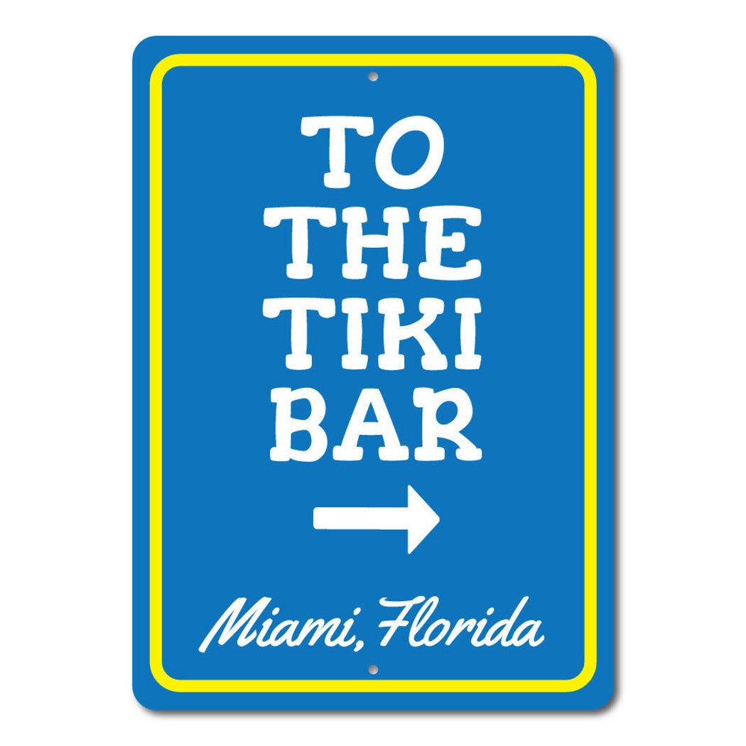 To the Tiki Bar Metal Sign