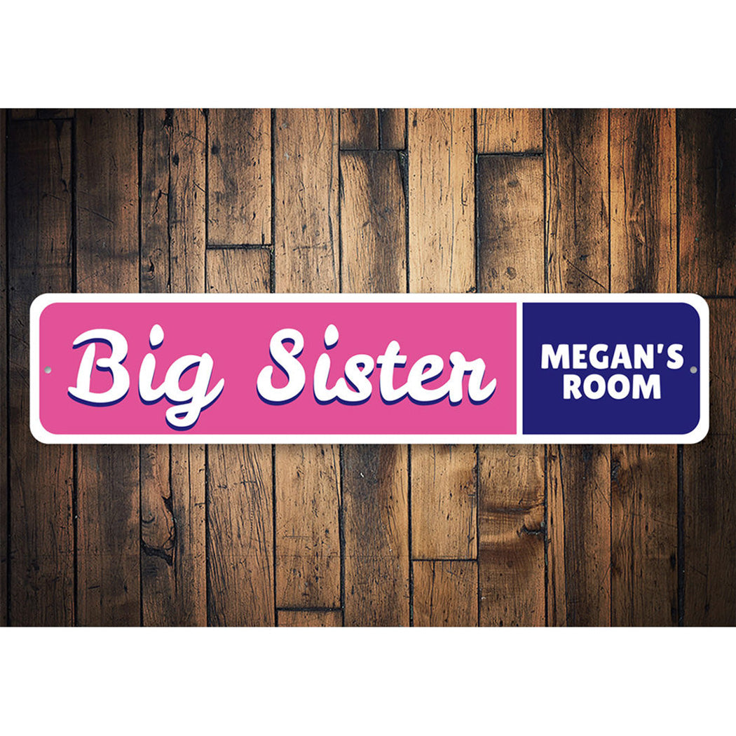 Big Sister Sign