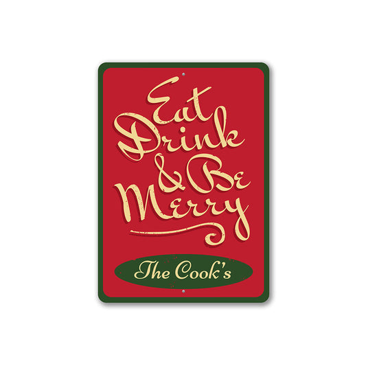 Eat, Drink, & Be Merry Sign