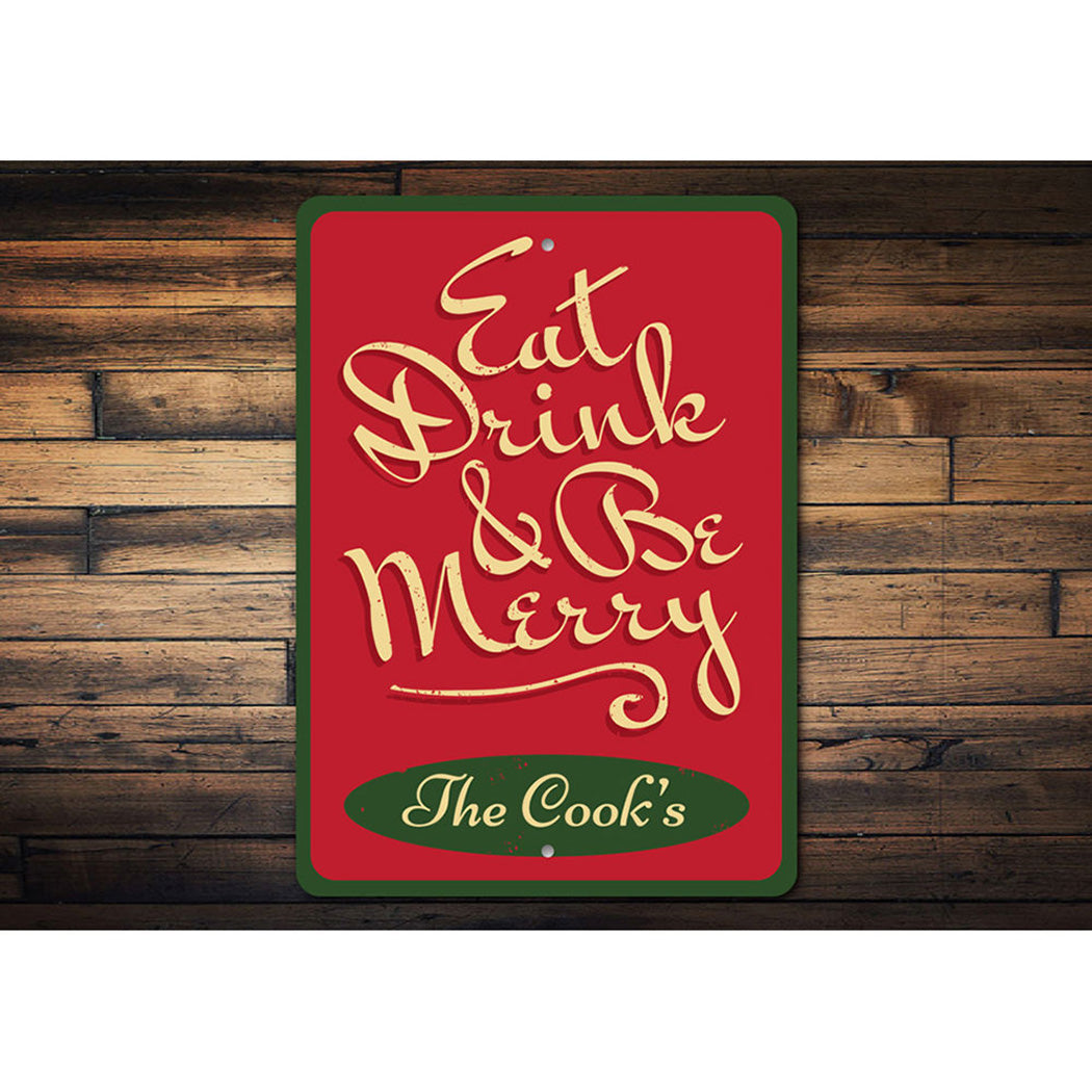 Eat, Drink, & Be Merry Sign