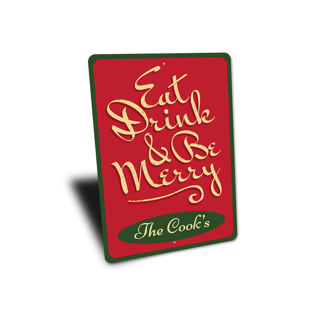 Eat, Drink, & Be Merry Sign