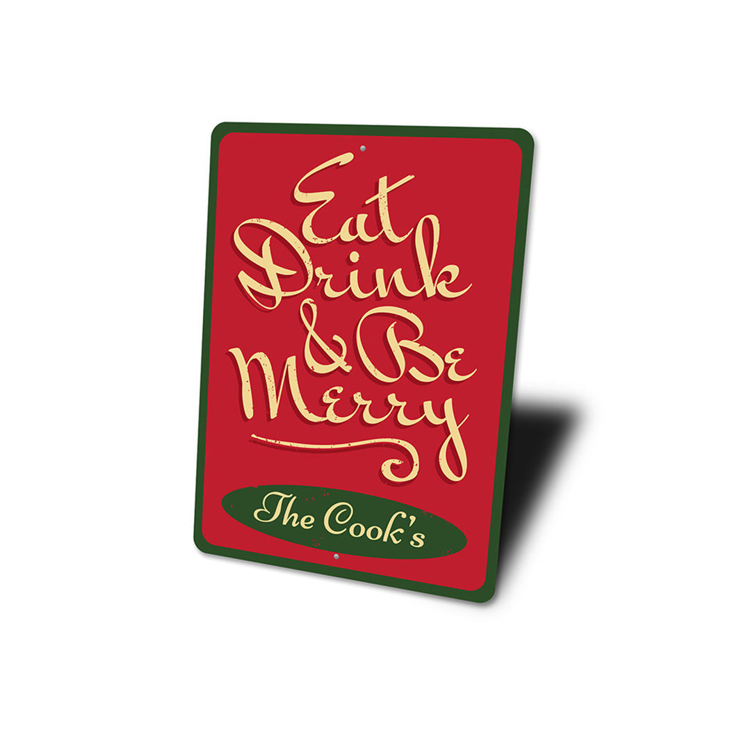 Eat, Drink, & Be Merry Sign