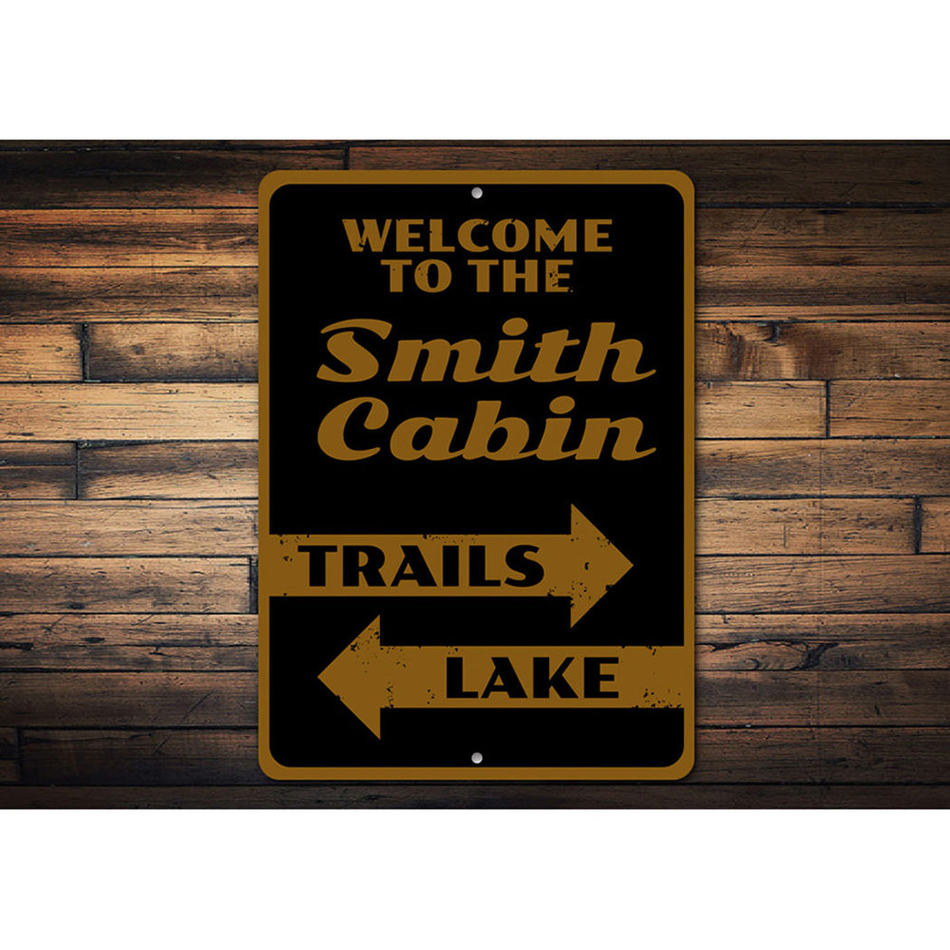 Cabin Welcome Sign