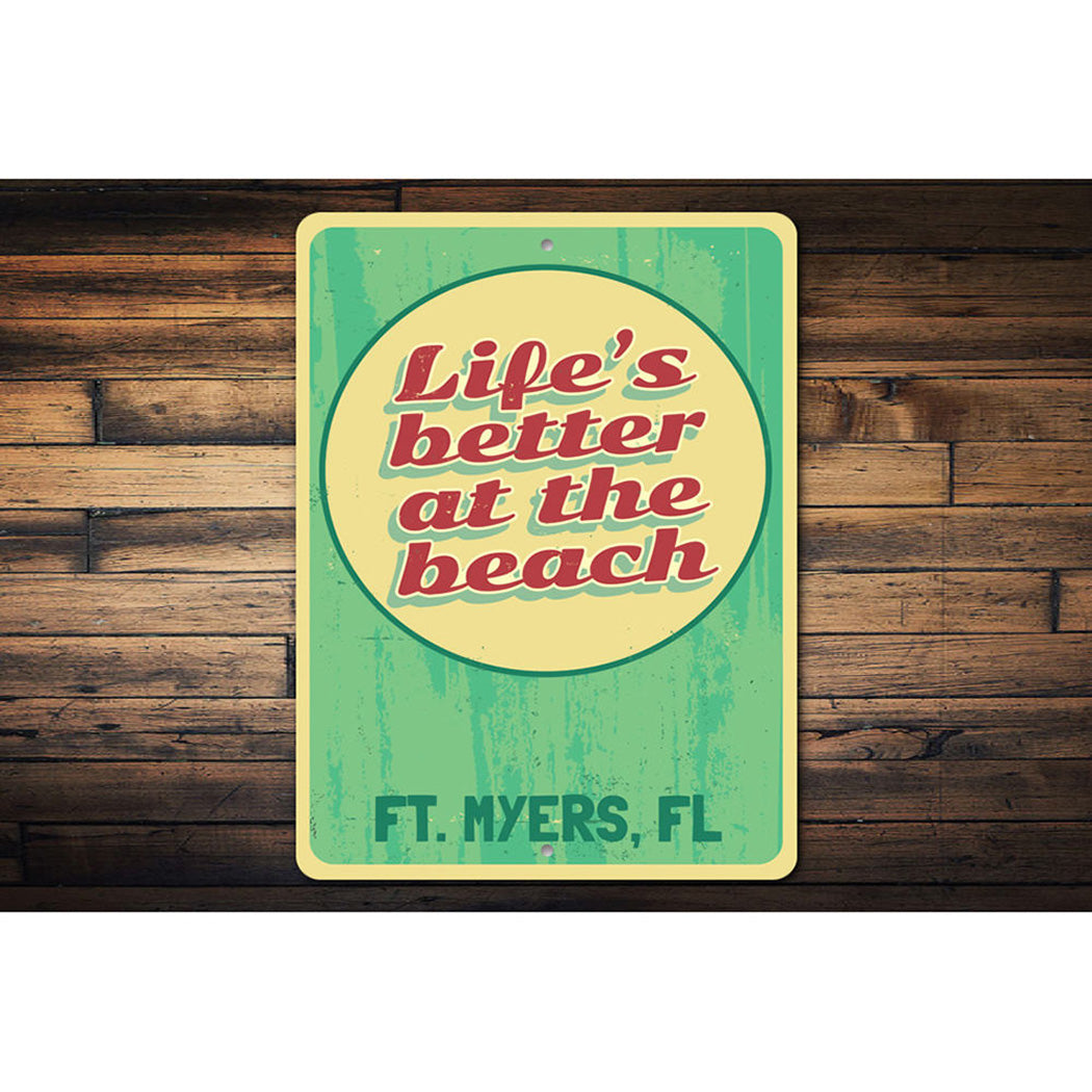 Life is Better at the Beach Sign