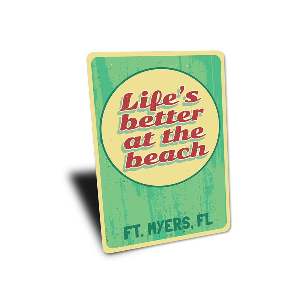 Life is Better at the Beach Sign