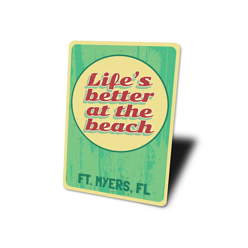 Life is Better at the Beach Sign