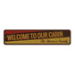 Welcome to our Cabin Metal Sign