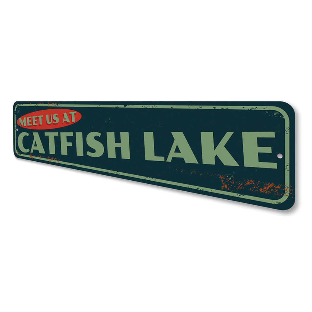 Meet Us At Catfish Lake Sign