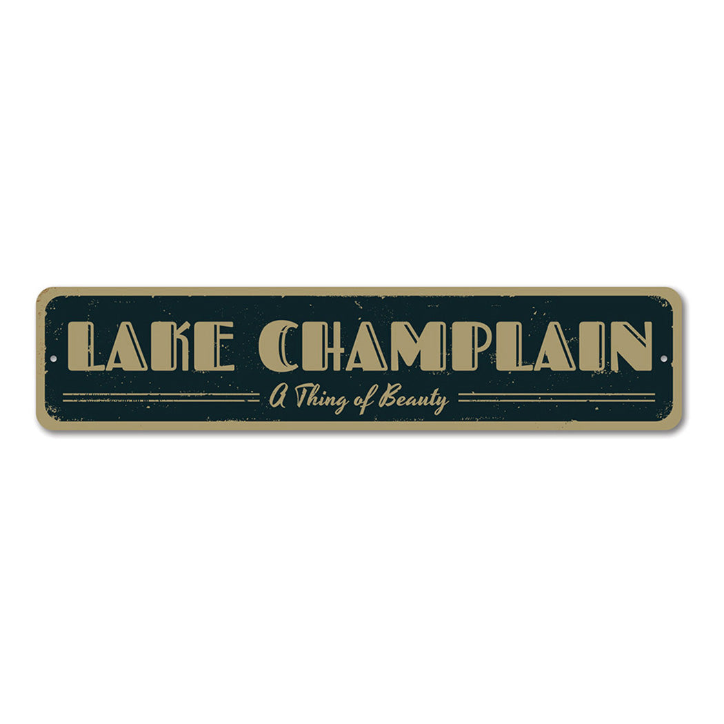 A Thing of Beauty Lake Metal Sign