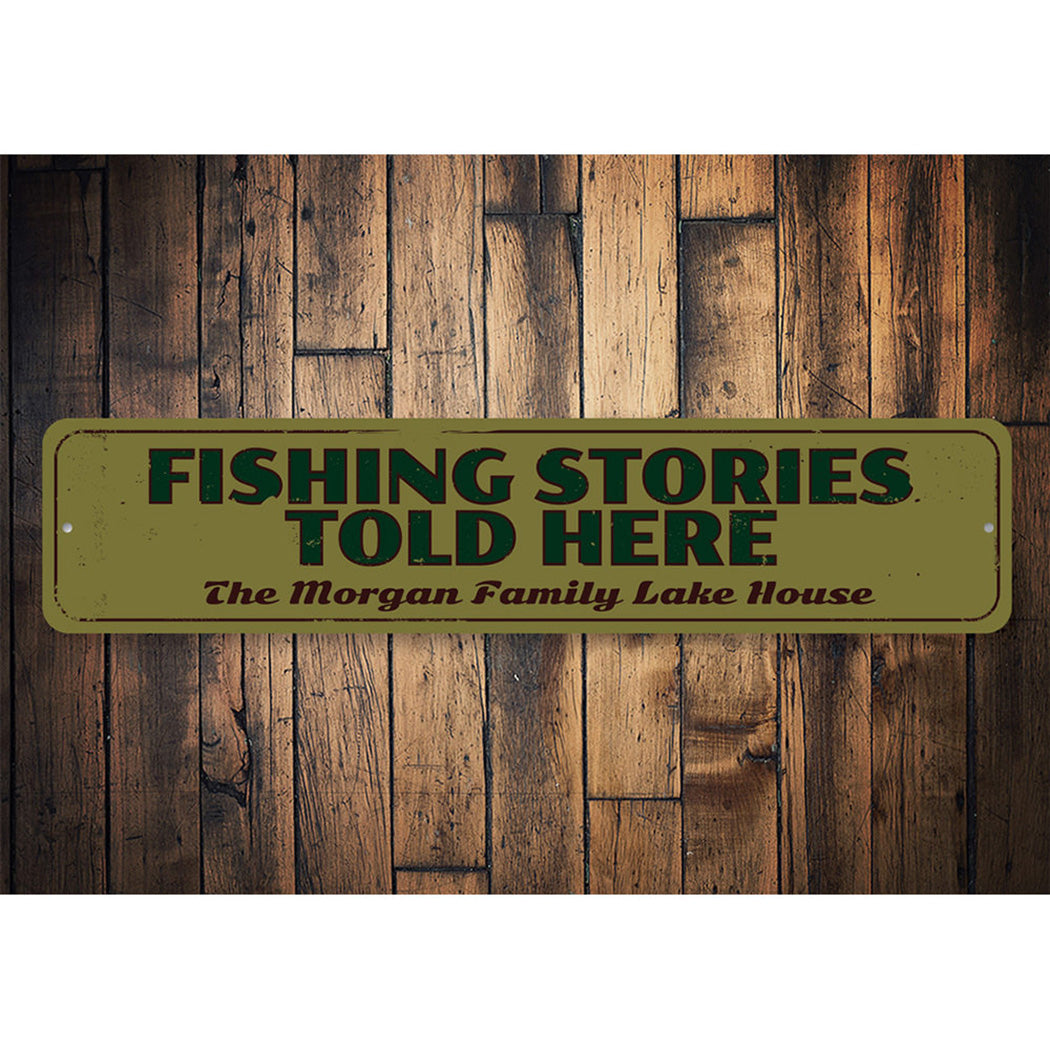 Fishing Stories Told Here Sign