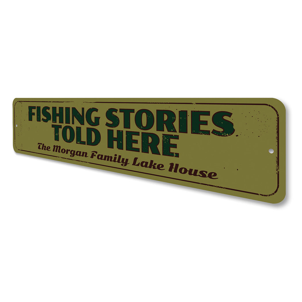 Fishing Stories Told Here Sign