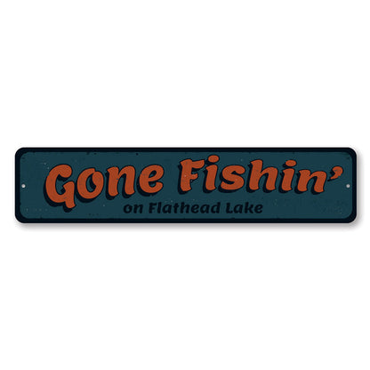 Gone Fishin Metal Sign
