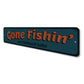 Gone Fishin SIgn