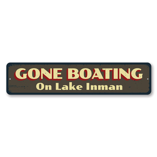 Gone Boating Metal Sign